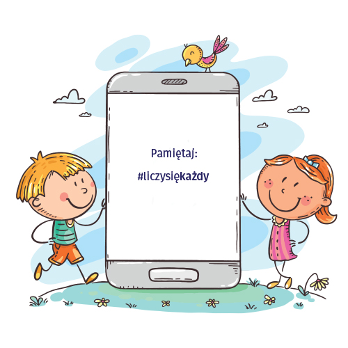 Chłopiec i dziewczynka stoją na łące obok nierzeczywiście dużego smartphone, na nim siedzi żółty ptak. Na ekranie wyświetla się niebieski napis „Pamiętaj: #liczysiękażdy” na białym tle.