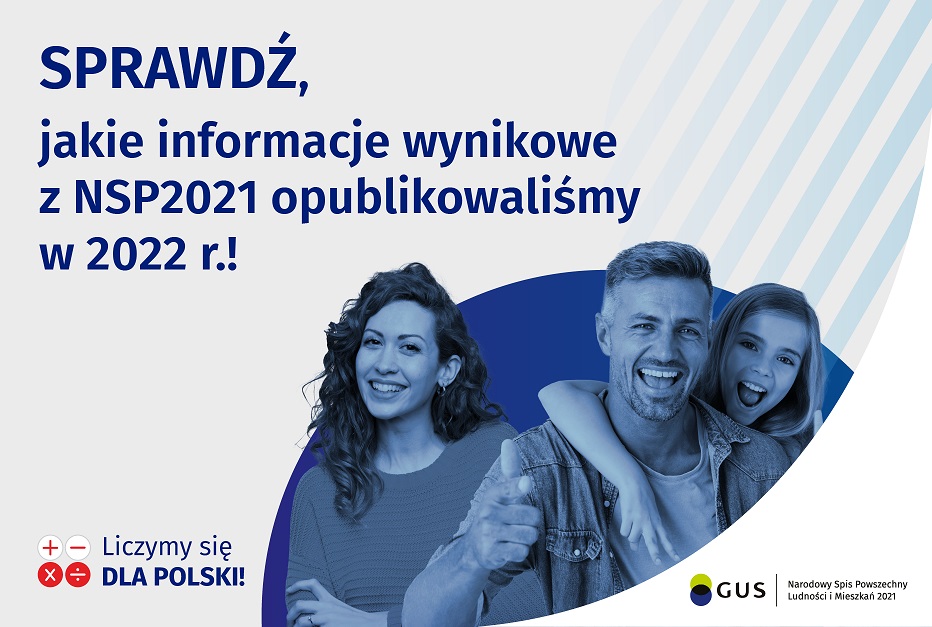 Sprawdź, jakie informacje wynikowe z NSP2021 dotychczas opublikowaliśmy
